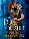 Cover image for A Duke by Default